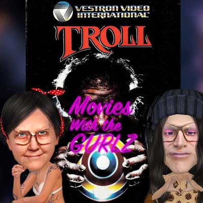 movies with the girls watch troll